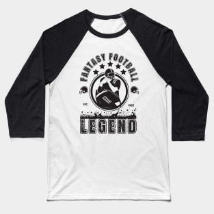 Fantasy Football Legend Baseball T-Shirt